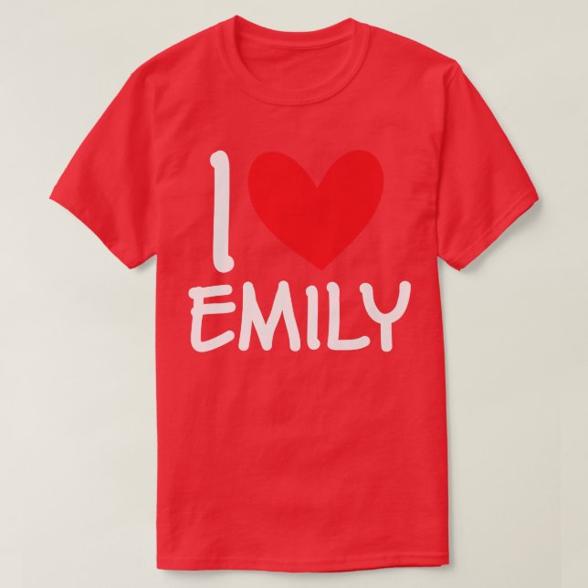 I Love Emily Name Personalized Girl Woman Bff Frie T-Shirt (Design Front)