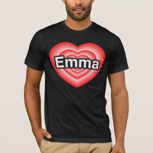I love Emma. I love you Emma. Heart T-Shirt