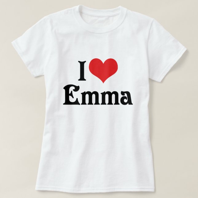 I Love Emma T-Shirt (Design Front)