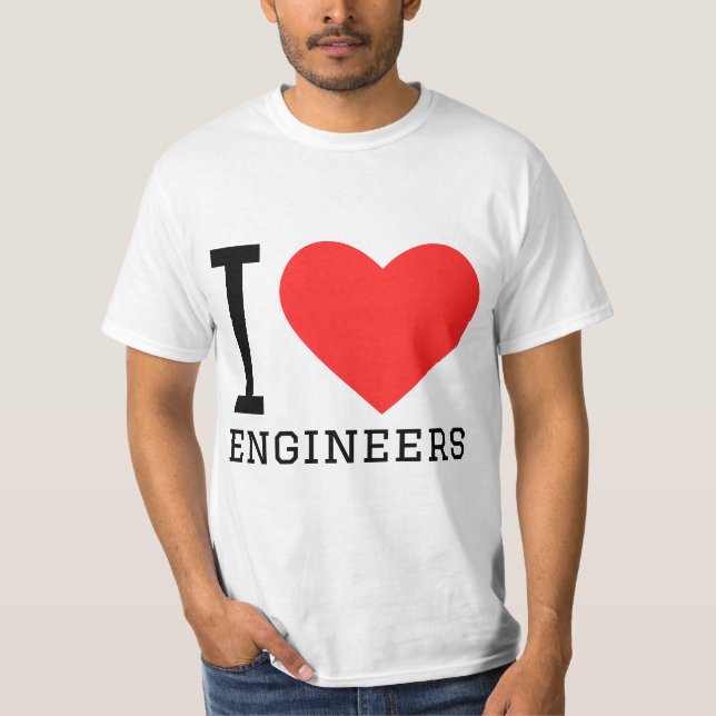 I love engineers T-Shirt (Front)
