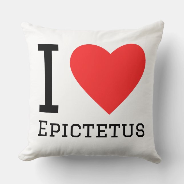 I love Epictetus  Cushion (Front)