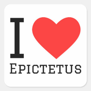 I love Epictetus Square Sticker