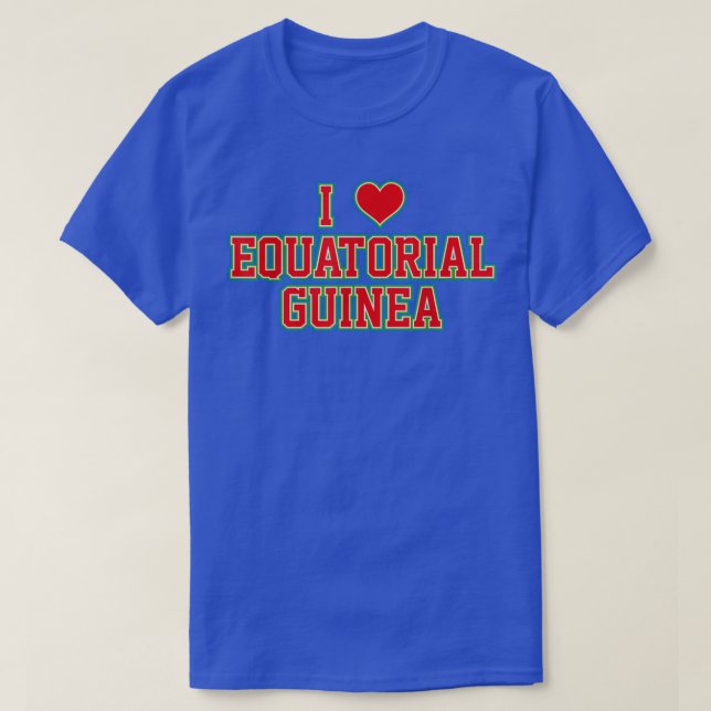 I Love Equatorial Guinea  T-Shirt (Design Front)