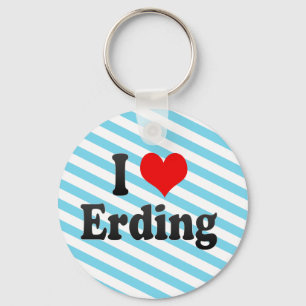 I Love Erding, Germany. Ich Liebe Erding, Germany Key Ring