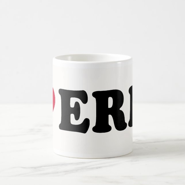 I LOVE ERIC COFFEE MUG (Center)