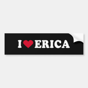 I LOVE ERICA BUMPER STICKER