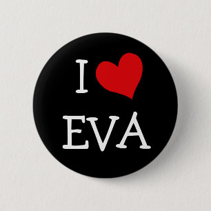 I Love Eva 6 Cm Round Badge