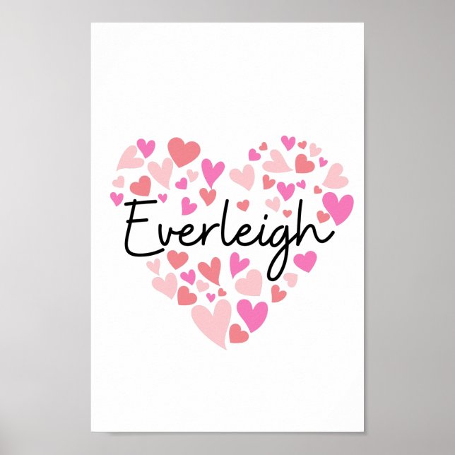 I love Everleigh Poster (Front)