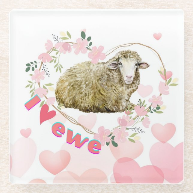 I love Ewe   Glass Coaster (Front)