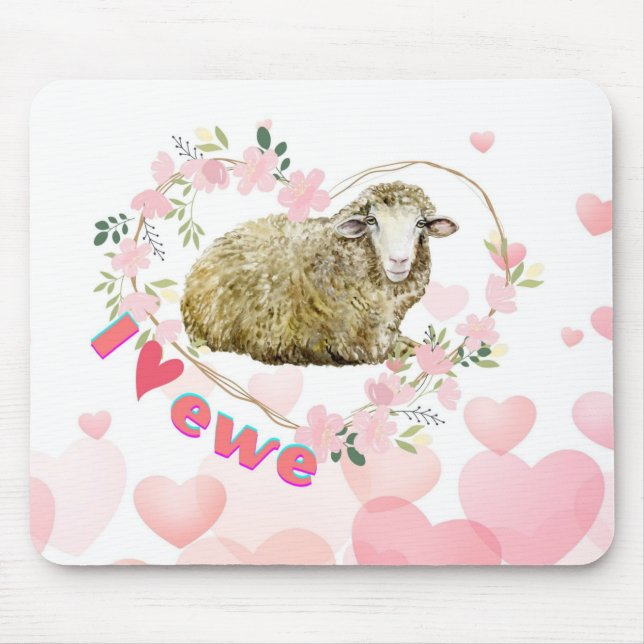 I love Ewe   Mouse Pad (Front)
