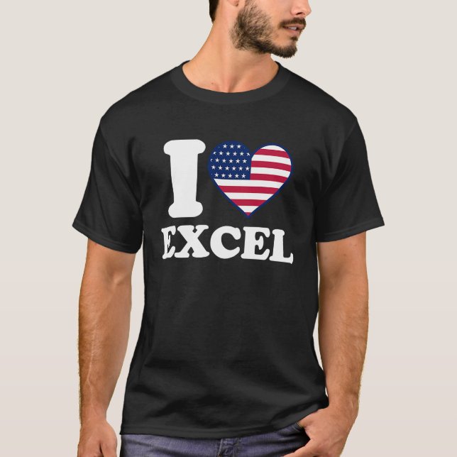 I love Excel I heart Excel T-Shirt (Front)