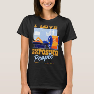 I Love Exploring People Rad Tech Life X ray Tech R T-Shirt