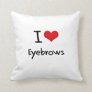 I love Eyebrows Cushion
