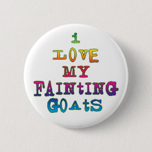 I Love Fainting Goats 6 Cm Round Badge