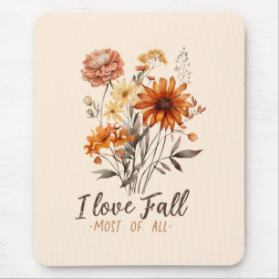 I Love Fall Most of All – Autumn Foliage Mouse Pad