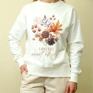 I Love Fall Most Of All, Givethanks Gift,Fall Vibe Sweatshirt