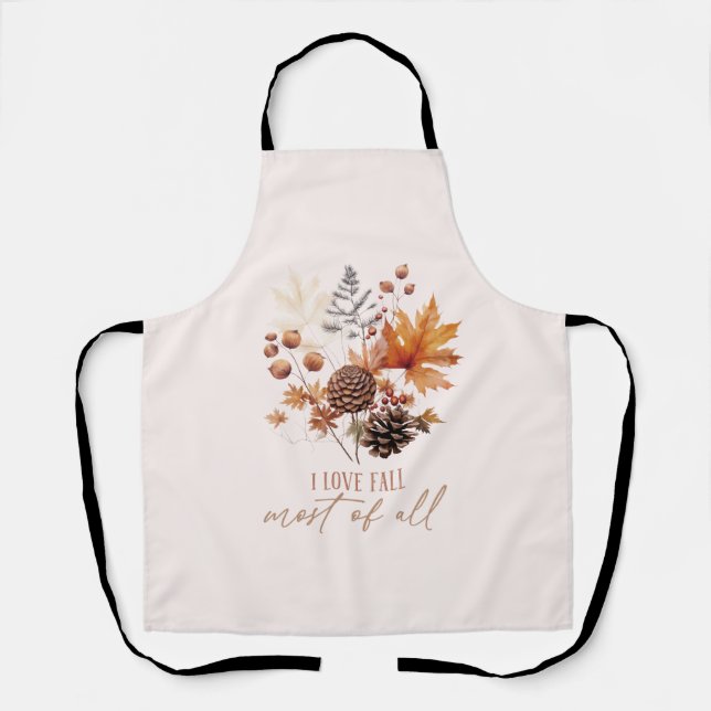 I Love Fall Most Of All Leaves Foliage Apron (Front)