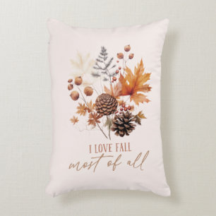 I Love Fall Most Of All - Leaves Foliage Decorative Cushion
