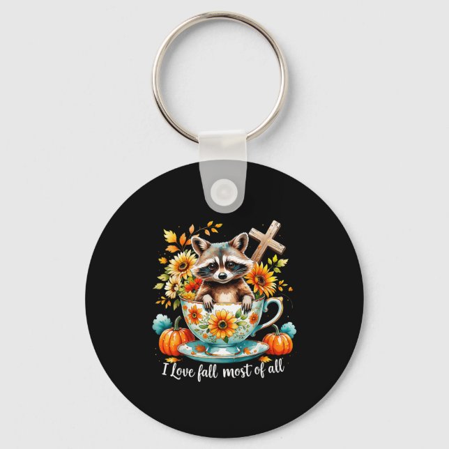 I Love Fall Most Of All Raccoon Autumn Gift  Key Ring (Front)
