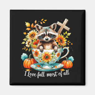 I Love Fall Most Of All Raccoon Autumn Gift  Magnet