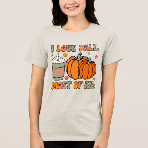 I Love Fall Most Of All T-Shirt - Cute Autumn Pump Tri-Blend Shirt