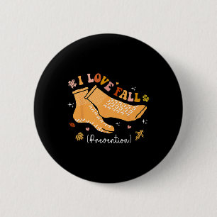 I Love Fall Prevention Fall Physical Therapy Groov 6 Cm Round Badge