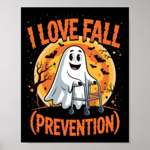 I Love Fall Prevention Physical Therapy Halloween  Poster