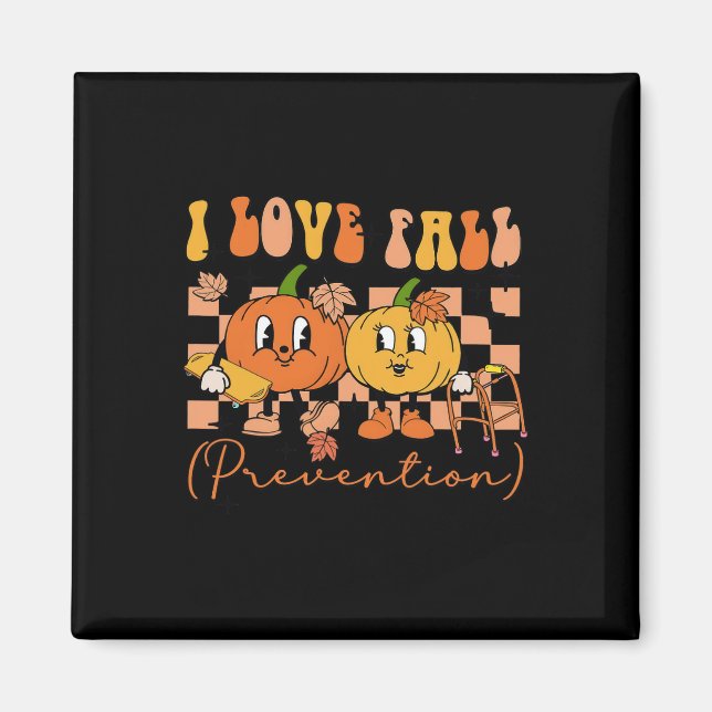 I Love Fall Prevention Physical Therapy Ot Pumpkin Magnet (Front)