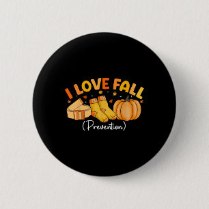I Love Fall Prevention Socks Thanksgiving Physical 6 Cm Round Badge