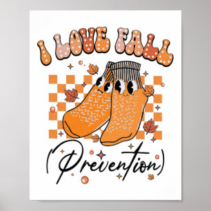 I Love Fall Prevention Thanksgiving Fall Physical Poster