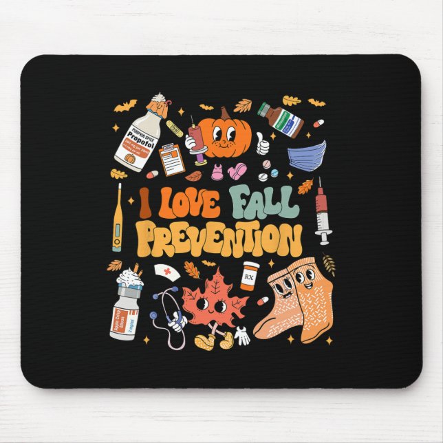 I Love Fall Prevention Thanksgiving Nurse Physical Mouse Pad (Front)