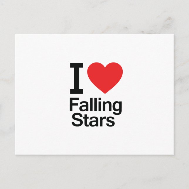 I Love Falling Stars Postcard (Front)