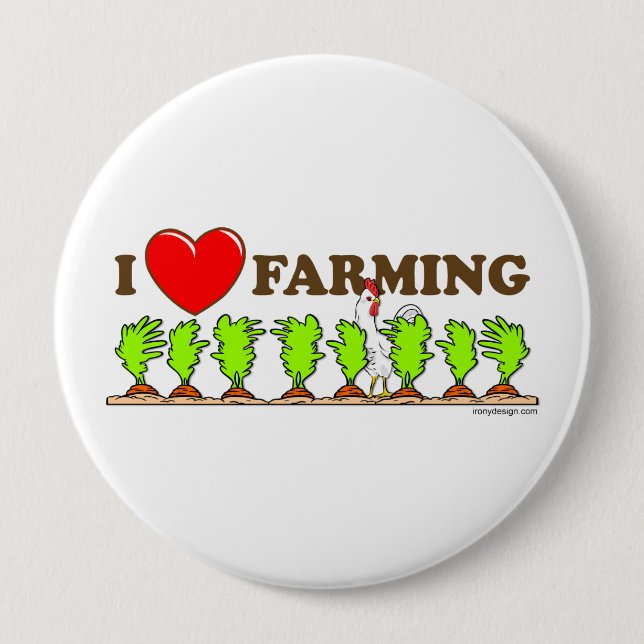 I Love Farming 10 Cm Round Badge (Front)