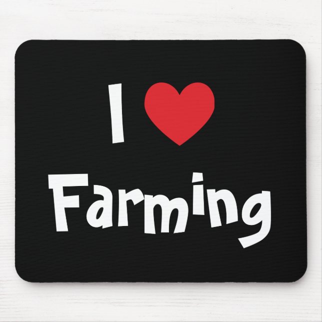 I Love Farming Mouse Pad (Front)