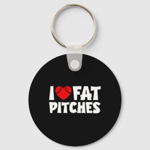 I Love Fat Pitches Heart Bysebyll Design I Heart F Key Ring