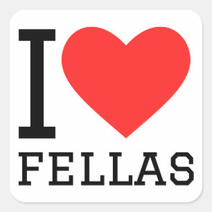 I love fellas square sticker