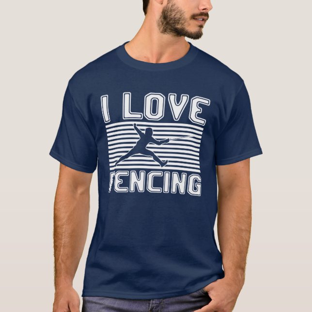 I love fencing funny T-Shirt (Front)