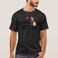 I Love Ferrets And Jesus  Christian Cross Animal
