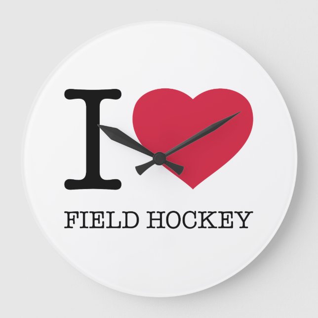 I LOVE FIELD HOCKEY LARGE CLOCK (Front)