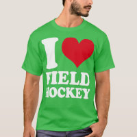 I Love Field Hockey