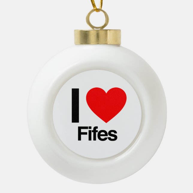 i love fifes ceramic ball christmas ornament (Front)