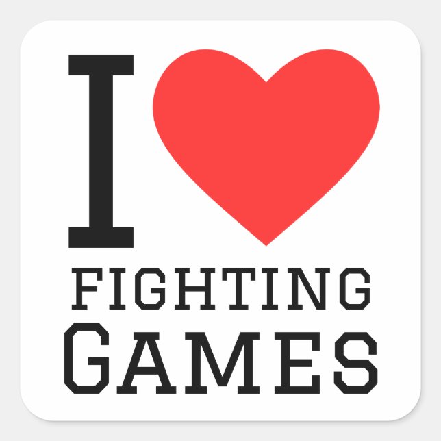 I love fighting games square sticker (Front)