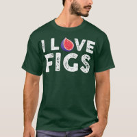 I Love Figs Outfit Vegetarian Fig Plant