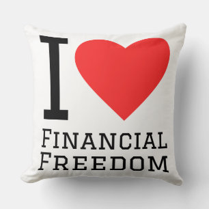 I love financial freedom cushion