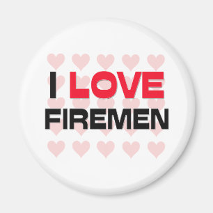 I LOVE FIREMEN MAGNET