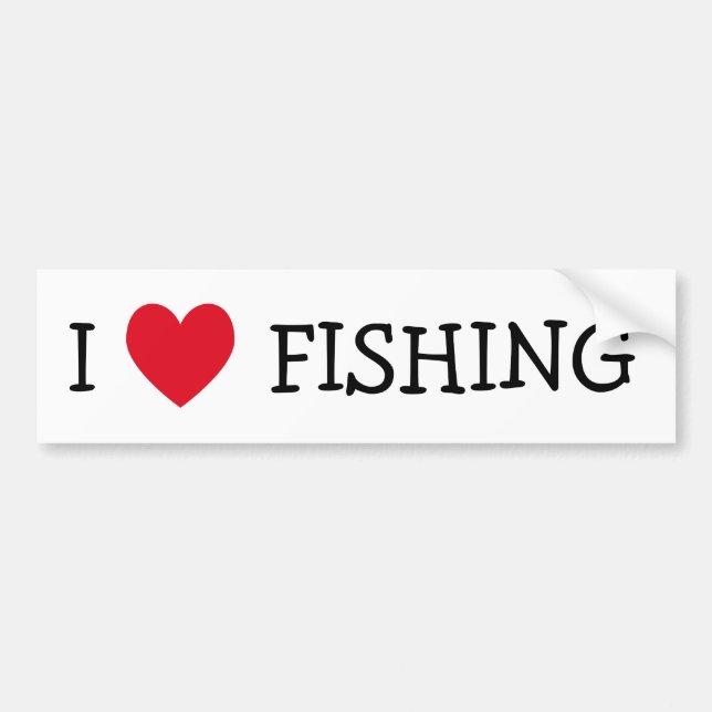 I Love Fishing Bumper Sticker (Front)