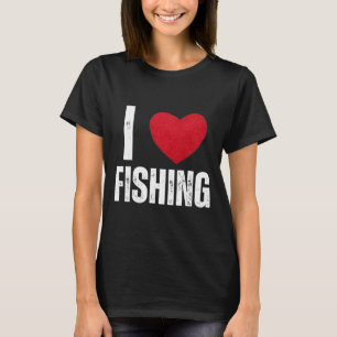 I Love Fishing Gifts For Kids Fishing Men I Heart T-Shirt