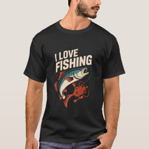 I Love Fishing Passion Catching Sport T-Shirt