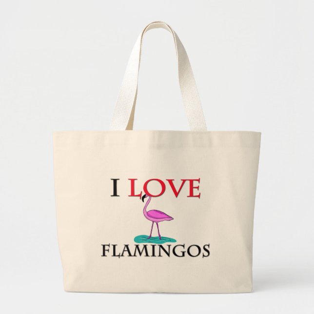 I Love Flamingos Large Tote Bag (Front)