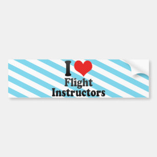 I Love Flight Instructors Bumper Sticker